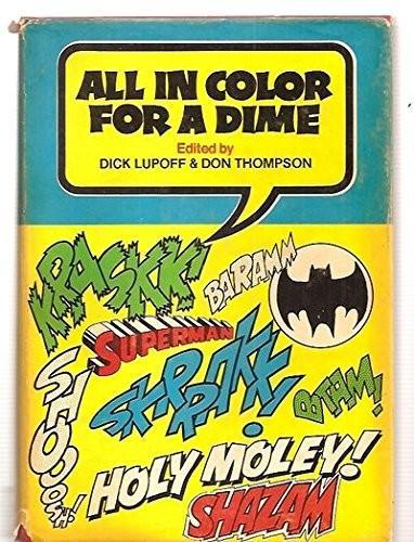 Richard A. Lupoff: All in color for a dime (1970)