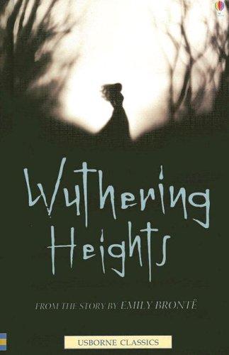 Emily Brontë: Wuthering Heights (2004, Usborne Books)