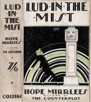 Hope Mirrlees: Lud-in-the-Mist (Hardcover, 1926, W. Collins Sons & Co., ltd.)