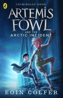 Eoin Colfer: Artemis Fowl and the Arctic Incident (2002, Penguin Books, Limited)