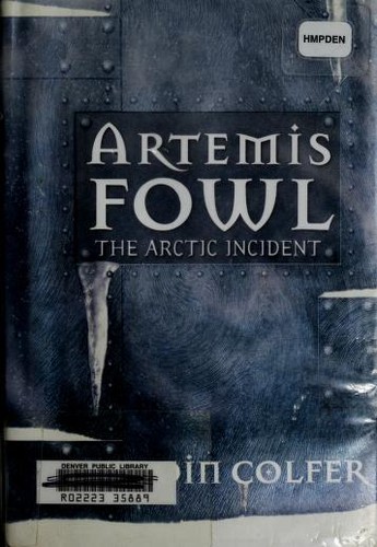 The Arctic Incident (Hardcover, 2002, Talk Miramax, Talk Miramax Books, Hyperion Books for Children)