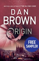 Dan Brown: Origin - Read a Free Sample Now (2017, Transworld Publishers Limited)