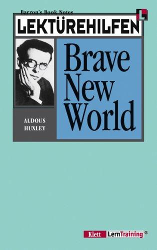 Aldous Huxley, Anthony Astrachan: Lektürehilfen Huxley Brave New World. (Paperback, 2002, Ernst Klett Verlag)