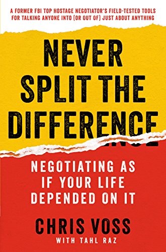 Tahl Raz, Chris Voss: Never Split the Difference (Hardcover, 2016, HarperBusiness)