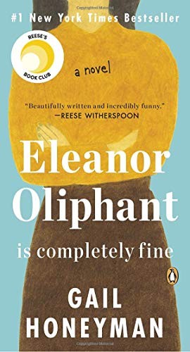 Gail Honeyman: Eleanor Oliphant Is Completely Fine (Paperback, Penguin Books)