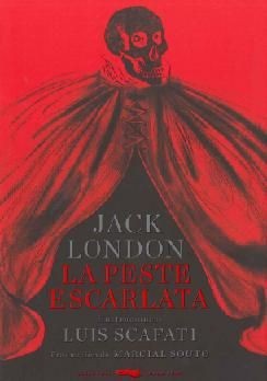 Jack London: La peste escarlata (2012, Libros del Zorro Rojo)