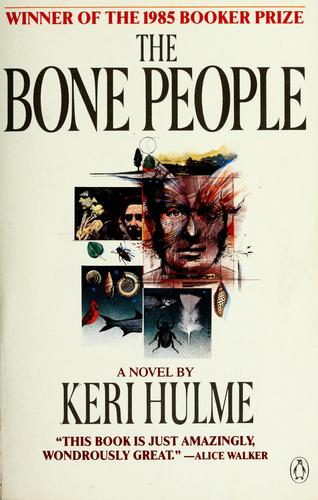 Keri Hulme: The Bone People (Paperback, 1986, Penguin)