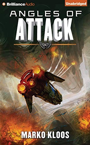 Marko Kloos, Luke Daniels: Angles of Attack (AudiobookFormat, 2015, Brilliance Audio)