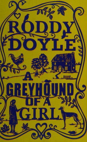 Roddy Doyle: A Greyhound of a Girl (Audiogo Limited)