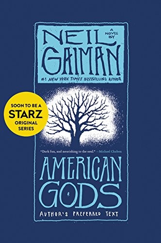 Neil Gaiman: American Gods (Paperback, 2013, William Morrow Paperbacks)