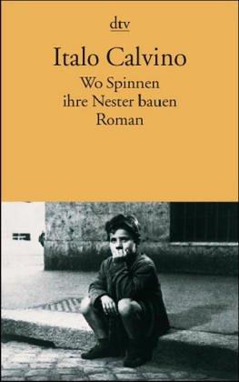 Italo Calvino: Wo Spinnen ihre Nester bauen. (Paperback, German language, Dtv)