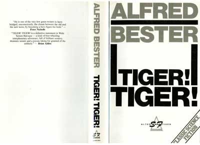 Alfred Bester: Tiger! Tiger! (Hardcover, John Goodchild Publishers)