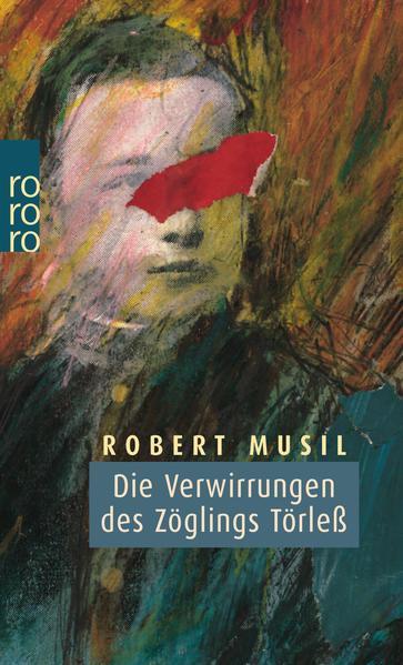 Robert Musil: Die Verwirrungen des Zöglings Törless (German language, 1976, Rowohlt)