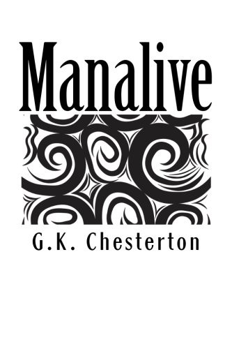 G. K. Chesterton: Manalive (Paperback, Simon & Brown)