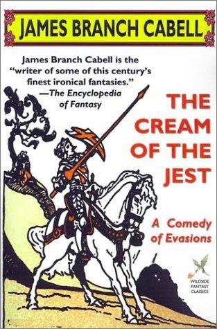 James Branch Cabell: The Cream of the Jest (Paperback, Wildside Press)