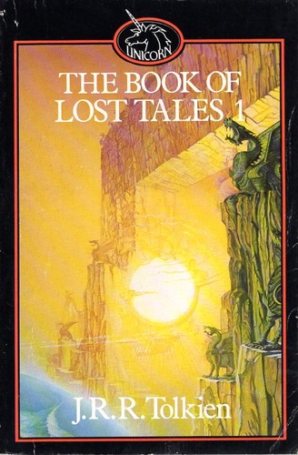 J. R. R. Tolkien: The Book of Lost Tales (Paperback, 1985, HarperCollins)