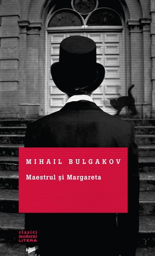 Mikhail Bulgakov: Maestrul și Margareta (Romanian language, 2015, Litera)