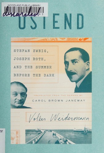 Volker Weidermann: Ostend (2016)