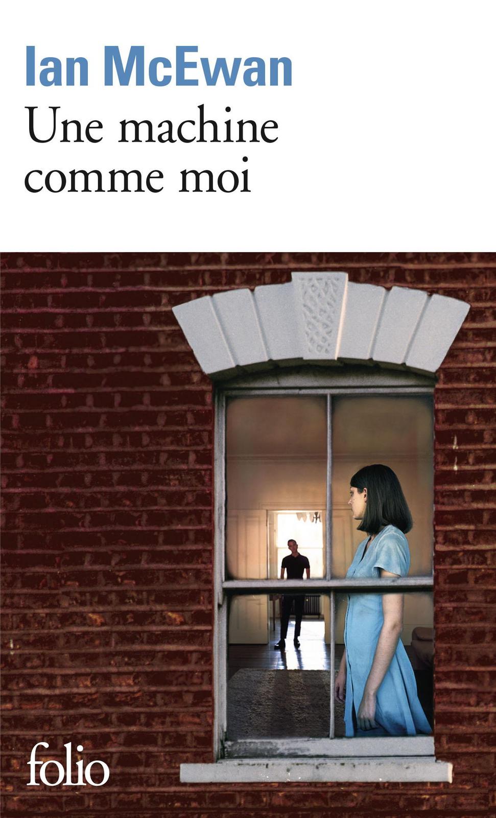 Ian McEwan: Une machine comme moi (French language, 2021, Éditions Gallimard)