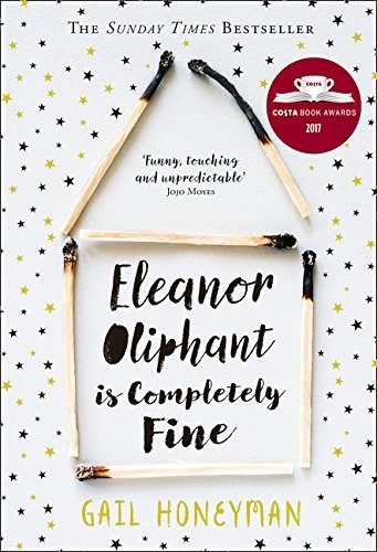 Gail Honeyman: Eleanor Oliphant is Completely Fine (Hardcover, Viking, HARPER COLLINS PUBLISHERS)