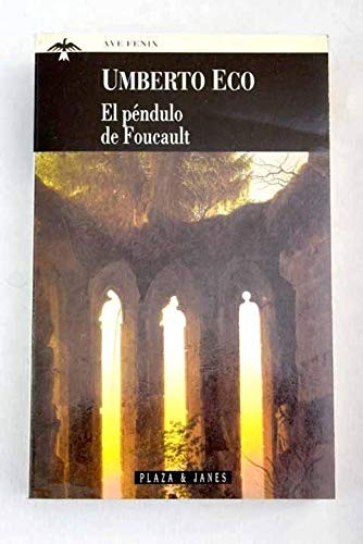 Umberto Eco: El Pendulo De Foucault (Paperback, Spanish language, 2000, Bernard H Hamel)