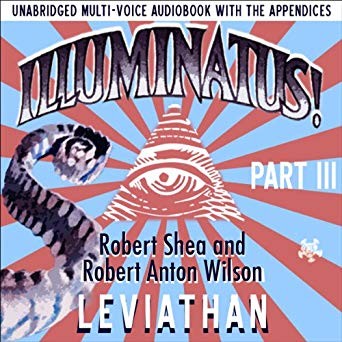 Robert Anton Wilson: Illuminatus! (AudiobookFormat, 2007, Deepleaf Audio)