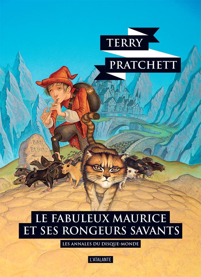 Terry Pratchett: Le Fabuleux Maurice et ses rongeurs savants (French language, 2017, L'Atalante)