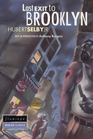 Hubert Selby, Jr.: Last exit to Brooklyn (Paperback, 1993, Flamingo)
