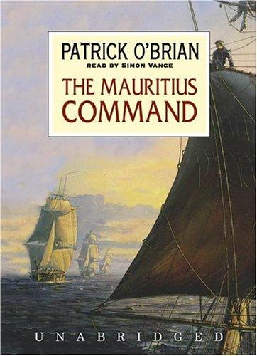 Patrick O'Brian: The Mauritius Command (AudiobookFormat, Blackstone Audiobooks)