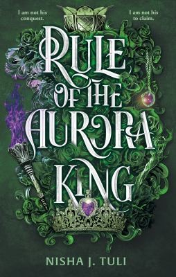 Nisha J. Tuli: Rule of the Aurora King (2023, Little, Brown Book Group Limited)