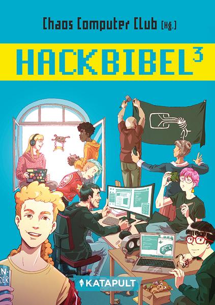 Chaos Computer Club: Hackbibel 3 (German language, 2024, Katapult)