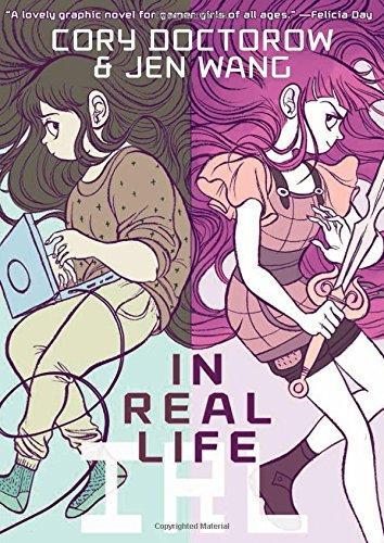 Cory Doctorow, Jen Wang: In Real Life (2014)