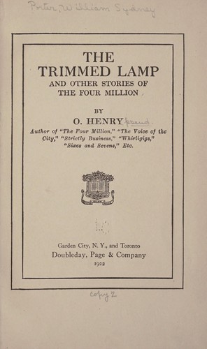 O. Henry: The trimmed lamp (1922, Doubleday, Page & company)