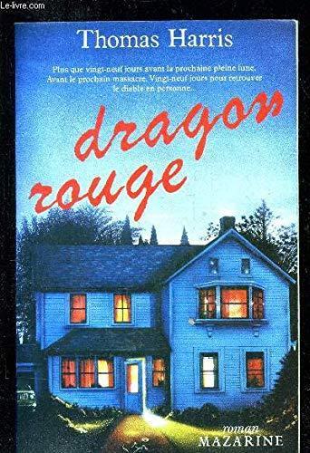 Thomas Harris: Dragon rouge (French language, 1982, French & European Pubns)
