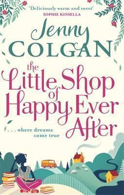 Jenny Colgan: The Little Shop of Happy Ever After (2016)