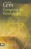 Stanisław Lem: Congreso de Futurologia (Paperback, Spanish language, 2005, Alianza Editorial Sa)