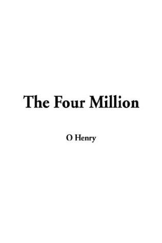 O. Henry: The Four Million (Hardcover, IndyPublish.com)