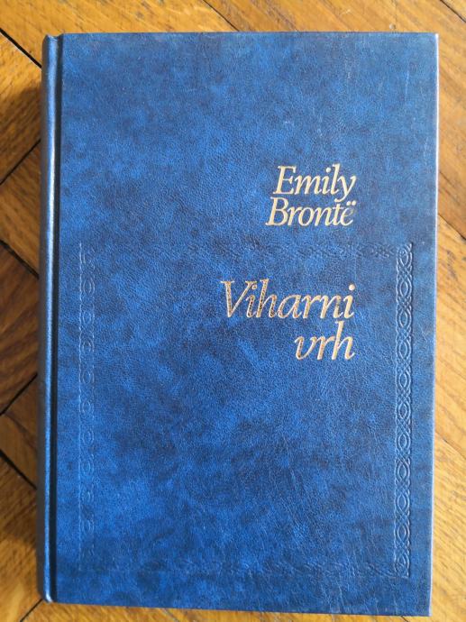 Emily Brontë, Rapa Šuklje: Viharni vrh (Hardcover, 1976, Cankarjeva založba)