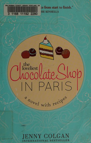 Jenny Colgan: The loveliest chocolate shop in Paris (2014)