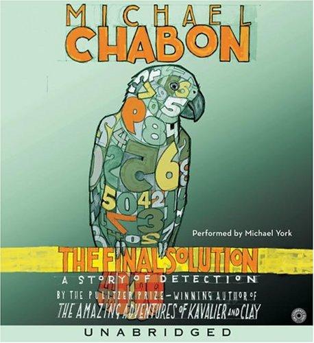 Michael Chabon: The Final Solution CD (HarperAudio)