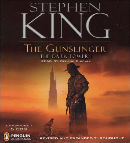 George Guidall, Stephen King, King, Stephen: The Gunslinger (The Dark Tower, Book 1) (2003, Penguin Audio)