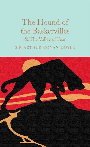 Arthur Conan Doyle: Hound of the Baskervilles and the Valley of Fear (2016, Pan Macmillan)