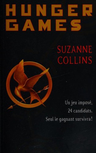 Suzanne Collins, Tatiana Maslany: Hunger games (Paperback, French language, 2009, Editions France Loisirs)