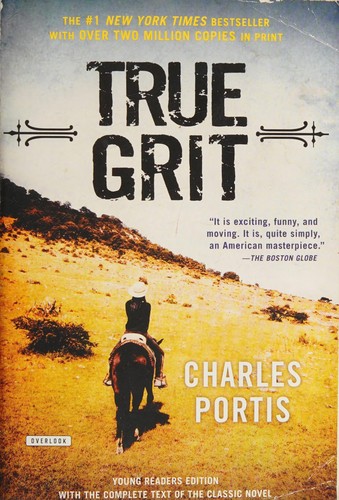 Charles Portis, Leonard S. Marcus: True Grit (2016, Overlook Press, The)