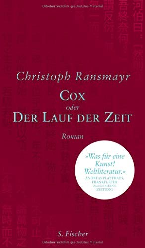 Christoph Ransmayr: Cox (2016, FISCHER, S.)