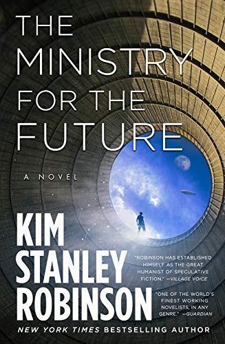 Kim Stanley Robinson: The Ministry for the Future (2021)