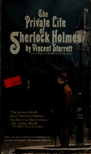 Vincent Starrett: The Private Life of Sherlock Holmes (1975, Pinnacle Books)