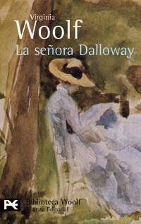 Virginia Woolf: La señora Dalloway (Spanish language, 2006)