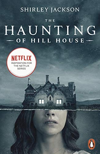 Shirley Jackson: The Haunting of Hill House (Paperback, 2018, Penguin Classics)