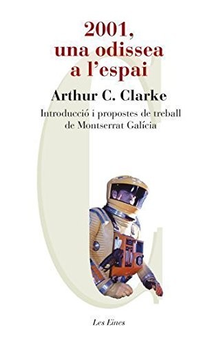 Arthur C. Clarke, Eduard Castaño: 2001, una odissea a l'espai (Paperback, Educaula)